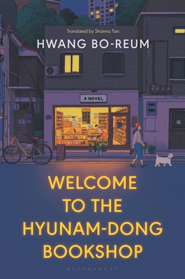 Welcome to the Hyunam-dong Bookshop by Hwang Bo-reum book cover