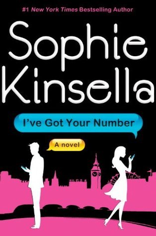 Book cover of I've Got Your Number by Sophie Kinsella for book review